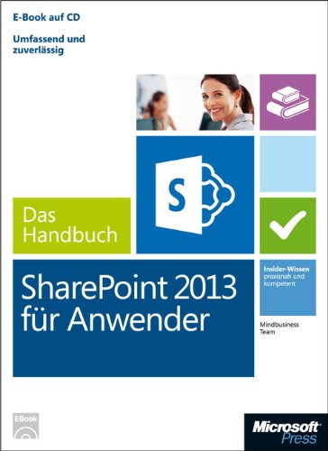  - Microsoft SharePoint 2013 für Anwender - Das Handbuch (Buch + E-Book): Insiderwissen - praxisnah und kompetent