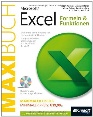  - Microsoft Excel: Formeln & Funktionen - Das Maxibuch: ... Funktionen von Excel 2000 bis 2010