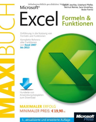  - Microsoft Excel: Formeln & Funktionen - Das Maxibuch, Einführung in die Nutzung von Formeln und Funktionen. Für Excel 2007 bis Excel 2013