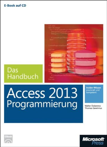  - Microsoft Access 2013 Programmierung - Das Handbuch (Buch + E-Book)