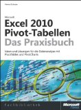  - Das Excel-Profiseminar. Praxislösungen für Fortgeschrittene - ganz ohne Programmierung. Für die Versionen 2010, 2007 und 2003