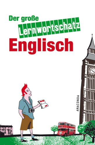  - Der große Lernwortschatz Englisch: 15000 Stichworte zu 150 Themen