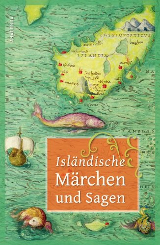  - Isländische Märchen und Sagen