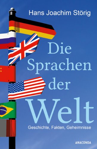  - Die Sprachen der Welt. Geschichte. Fakten. Geheimnisse