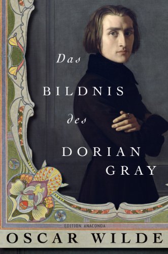 Wilde, Oscar - Das Bildnis des Dorian Gray (Edition Anaconda)