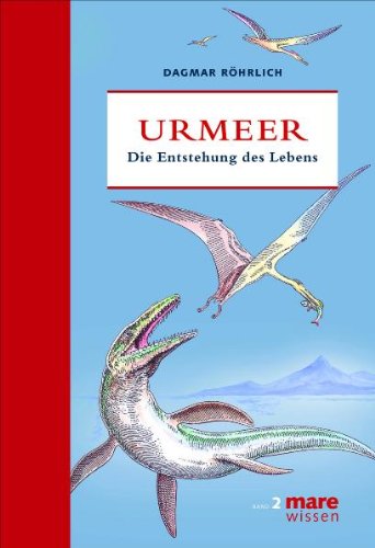  - Urmeer: Die Entstehung des Lebens