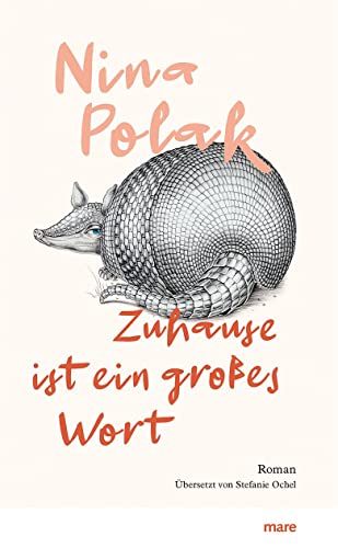 Polak, Nina - Zuhause ist ein großes Wort