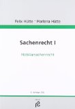  - Sachenrecht II: Immobiliarsachenrecht; Kreditsicherungsrecht