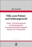  - Polizei- und Ordnungsrecht: Polizei- und Ordnungsrecht; Versammlungsrecht; Verwaltungsvollstreckungsrecht