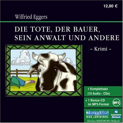  - Die Tote, der Bauer, sein Anwalt und Andere: Krimi