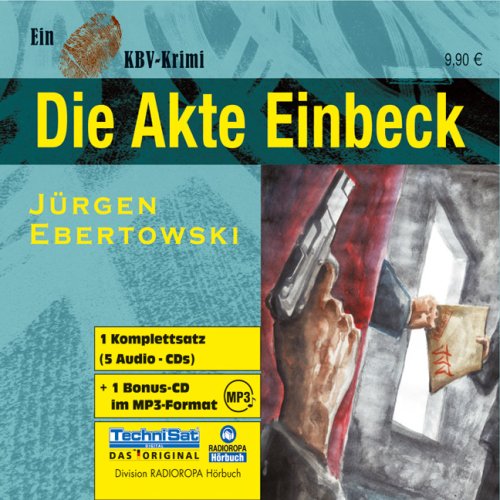  - Die Akte Einbeck . Ein KBV-Krimi