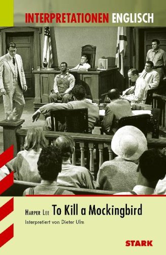  - Interpretationshilfe Englisch / To Kill A Mockingbird