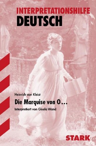  - Die Marquise von O... Interpretationshilfe Deutsch