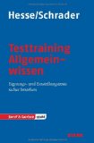 Hesse, Jürgen / Schrader, Hans Christian - Testtraining 2000plus: Einstellungs- und Eignungstests erfolgreich bestehen; Mit CD-ROM