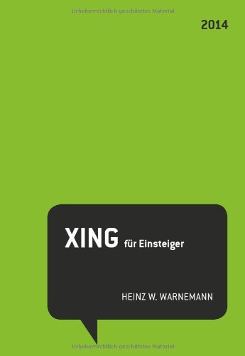 Warnemann, Heinz W.  - XING für Einsteiger: Social Media Minis