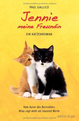  - Jennie, meine Freundin. Ein Katzenroman.