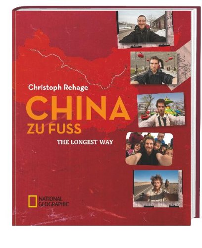  - China zu Fuß: The Longest Way