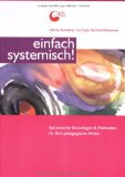  - Kreativ beraten: Methoden und Strategien für kreative Beratungsarbeit, Coaching und Supervision