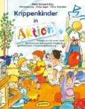  - Jetzt ist Krippen-Spielkreiszeit! (Buch): Gestaltung regelmäßiger Spielkreise für Krippenkinder im Jahreslauf mit altersgerechten Liedern, Versen, Finger- und Rhythmusspielen