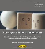  - Basics der Systemischen Strukturaufstellungen: Eine Anleitung für Einsteiger und Fortgeschrittene - mit Beiträgen von Insa Sparrer und Matthias Varga von Kibéd