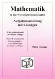  - BWL-Klausuren: Aufgaben und Lösungen für Studienanfänger