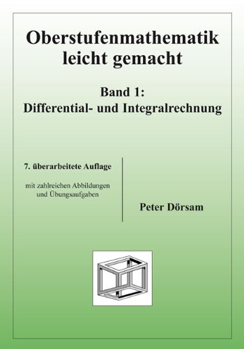  - Oberstufenmathematik leicht gemacht 1: Differential- und Integralrechnung: BD 1