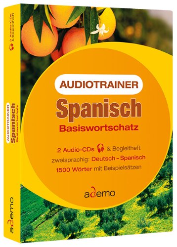  - Audiotrainer Spanisch Basiswortschatz. 2 CDs: 1500 Wörter mit Beispielsätzen