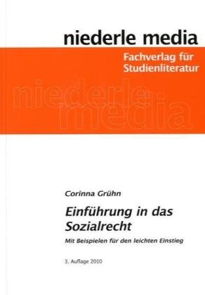  - Einführung in das Sozialrecht: Mit Beispielen für den leichten Einstieg