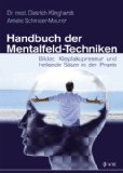 Klinghardt, Dietrich - Lehrbuch der Psycho-Kinesiologie: Ein neuer Weg in der psychosomatischen Medizin