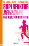  - Heilen mit Bewegung: Wie Sie Krankheiten besiegen und Ihr Leben verlängern