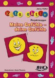  - Soziale Kompetenzen gezielt fördern: Praktische Übungen, Spiele und Geschichten für den Kindergarten (1. Klasse/Vorschule)