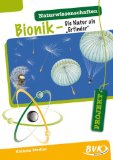  - Die genialsten Erfindungen der Natur: Bionik für Kinder