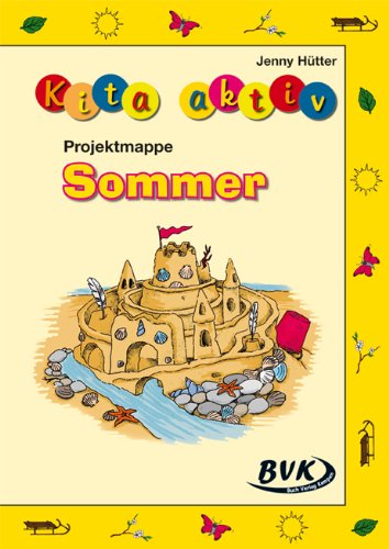  - Kita aktiv - Projektmappe Sommer