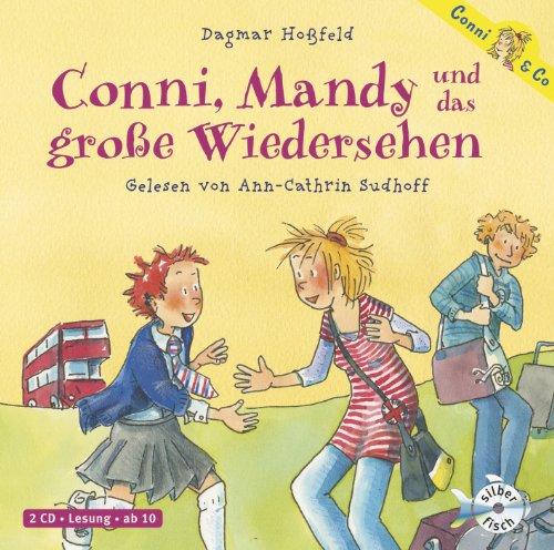  - Conni, Mandy und das große Wiedersehen (2 CDs)