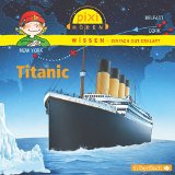  - Die Geschichte der Titanic