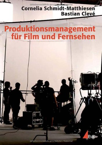  - Produktionsmanagement für Film und Fernsehen