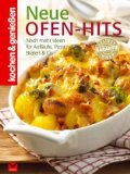  - Kochen und genießen. Für Gäste: Tolle Menüs und andere Rezepte zum Verwöhnen