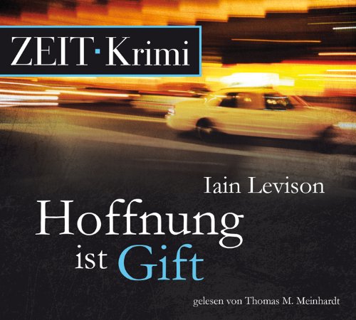  - Hoffnung ist Gift, 5 CDs (ZEIT Hörbuch)