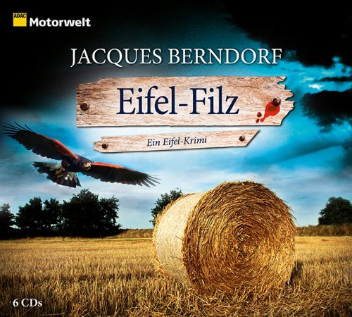  - Eifel-Filz (ADAC Motorwelt Hörbuch)