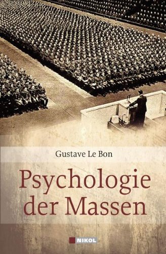 Le Bon, Gustave - Psychologie der Massen