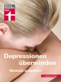  - Das Monster, die Hoffnung und ich: Wie ich meine Depression besiegte