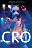  - Easy does it: CRO, die Maske und der ganze Rest