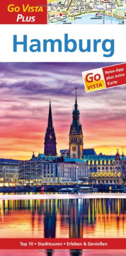  - Hamburg: Reiseführer mit Reise-App (Go Vista Plus)