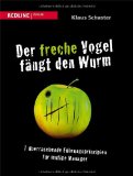  - Die tägliche Mutprobe: Rückgrat zeigen, Entscheidungen treffen und gemeinsam bestehen: Rückgrat zeigen - Entscheidungen treffen - gemeinsam bestehen