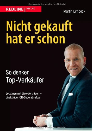  - Nicht gekauft hat er schon: So denken Top-Verkäufer