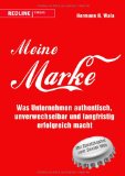  - Storytelling für Unternehmen: Mit Geschichten zum Erfolg in Content Marketing, PR, Social Media, Employer Branding und Leadership (mitp Business)