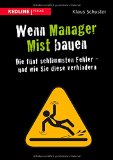  - Der freche Vogel fängt den Wurm: 7 überraschende Führungsprinzipien für mutige Manager