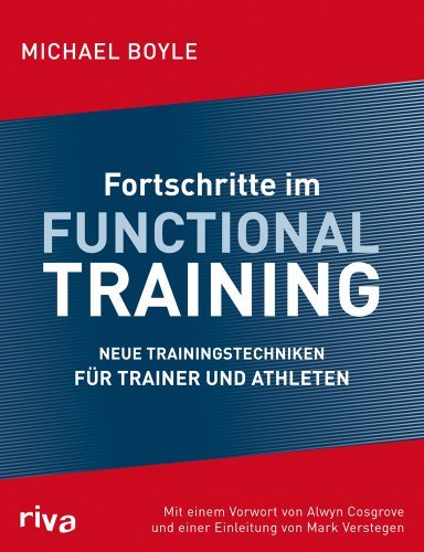  - Fortschritte im Functional Training: Neue Trainingstechniken für Trainer und Athleten