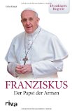  - Papst Franziskus: Wer er ist, wie er denkt, was ihn erwartet