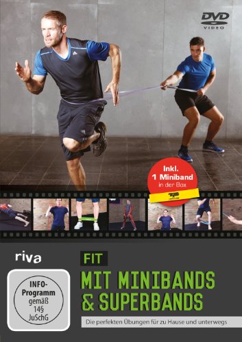  - Fit mit Minibands & Superbands: Die perfekten Übungen für zu Hause und unterwegs